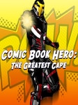 Comic Book Hero: The Greatest Cape PC Steam Key GLOBAL