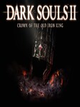 DARK SOULS II Crown of the Old Iron King (PC) - Steam Chiave - GLOBALE Steam Key GLOBAL
