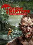 Dead Island: Riptide Definitive Edition PC Steam Key GLOBAL
