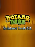 Dollar Dash - Robber's Toolkit PC Steam Key GLOBAL