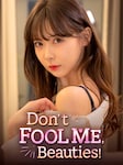 Don't Fool Me, Beauties! PC Steam Key GLOBAL