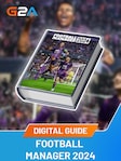 Football Manager 2024 - 20 Essential Beginner Tips English PDF file