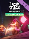 From Space - Operation Clear Skies PC Steam Key GLOBAL