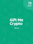 Gift Me Crypto Gift Card 10 EUR - giftmecrypto Klíč - GLOBÁLNÍ giftmecrypto Key GLOBAL