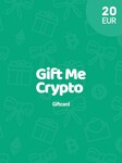 Gift Me Crypto Gift Card 20 EUR - giftmecrypto Klíč - GLOBÁLNÍ giftmecrypto Key GLOBAL