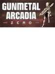 Gunmetal Arcadia Zero PC Steam Klucz GLOBALNY