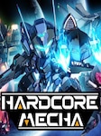HARDCORE MECHA PC Steam Key GLOBAL