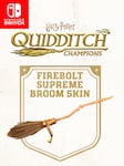 Harry Potter: Quidditch Champions Firebolt Supreme Broom Skin Preorder Bonus Nintendo Switch Nintendo eShop Sleutel EUROPE
