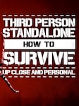 How To Survive: Third Person Standalone PC Steam Key GLOBAL