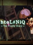 htoL#NiQ: The Firefly Diary Steam Key GLOBAL Steam Key GLOBAL