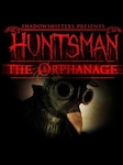 Huntsman: The Orphanage PC Steam Schlüssel GLOBAL