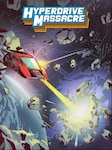 Hyperdrive Massacre PC Steam Key GLOBAL