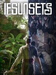 IfSunSets (PC) - Steam Gift - GLOBALNY Steam Gift GLOBAL