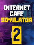 Internet Cafe Simulator 2 PC Steam Account GLOBAL