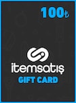 Itemsatis Gift Card 100 TRY itemsatis Klucz GLOBALNY