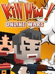 Kill Him! Online Wars PC Steam Key GLOBAL