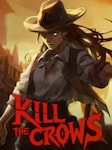 Kill The Crows PC Steam Key GLOBAL