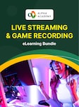 Live Streaming & Game Recording eLearning Bundle Alpha Academy