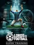 Lords of Football - Super Training Steam Clé GLOBAL Steam Key GLOBAL