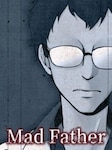 Mad Father PC Steam Key GLOBAL