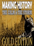 Making History The Calm and the Storm Gold Edition PC Steam Key GLOBAL