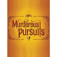 Murderous Pursuits Deluxe Edition PC Steam Key GLOBAL