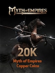 Myth of Empires Copper Coins - 20k New Era (EU) Key GLOBAL