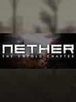 Nether: The Untold Chapter PC Steam Gift GLOBAL
