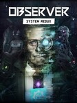 Observer: System Redux (PC) - Steam Klucz - GLOBALNY Steam Key GLOBAL