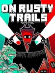 On Rusty Trails PC Steam Key GLOBAL