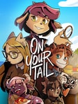 On Your Tail PC Steam Key GLOBAL