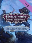 Pathfinder: Wrath of the Righteous - The Lord of Nothing PC Steam Key GLOBAL