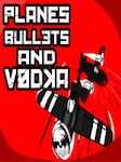 Planes, Bullets and Vodka PC Steam Clave GLOBAL