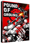 Pound of Ground PC Steam Key GLOBAL