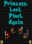 Princess.Loot.Pixel.Again PC Steam Clave GLOBAL