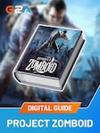 Project Zomboid – Survival Guide: How to Survive Your First 20 Days (PDF) English PDF file