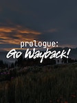 Prologue: Go Wayback! PC Steam Clave GLOBAL