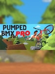 Pumped BMX Pro PC Steam Key GLOBAL
