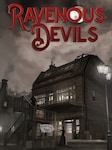 Ravenous Devils PC Steam Cadeau GLOBAL