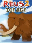 Reus 2 - Ice Age PC Steam Key GLOBAL