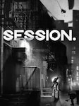 Session: Skateboarding Sim Game PC Steam Klucz GLOBALNY