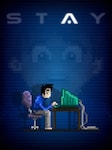 STAY PC Steam Clé GLOBAL