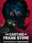 The Casting of Frank Stone PC Steam Account GLOBAL