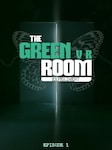 The Green Room Experiment: (Episode 1) VR (PC) - Steam Gift - GLOBAL Steam Gift GLOBAL