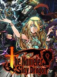 The Nameless: Slay Dragon (PC) - Steam Key - GLOBAL Steam Key GLOBAL