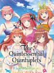 The Quintessential Quintuplets: Five Memories Spent With You PC Steam Account GLOBAL