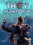 They Always Run PC Steam Key GLOBAL