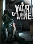 This War of Mine PC Steam Klucz GLOBALNY