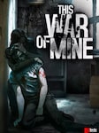 This War of Mine PC Steam Account GLOBAL