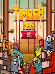 Timberman VS PC Steam Key GLOBAL